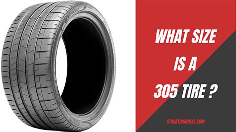 What Size is a 305 Tire? And Why Do Bananas Make Better Tread Patterns?